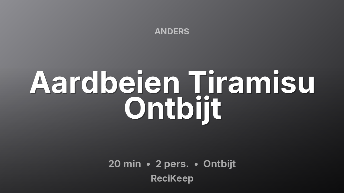Receptkaart Aardbeien Tiramisu Ontbijt – Ontbijt