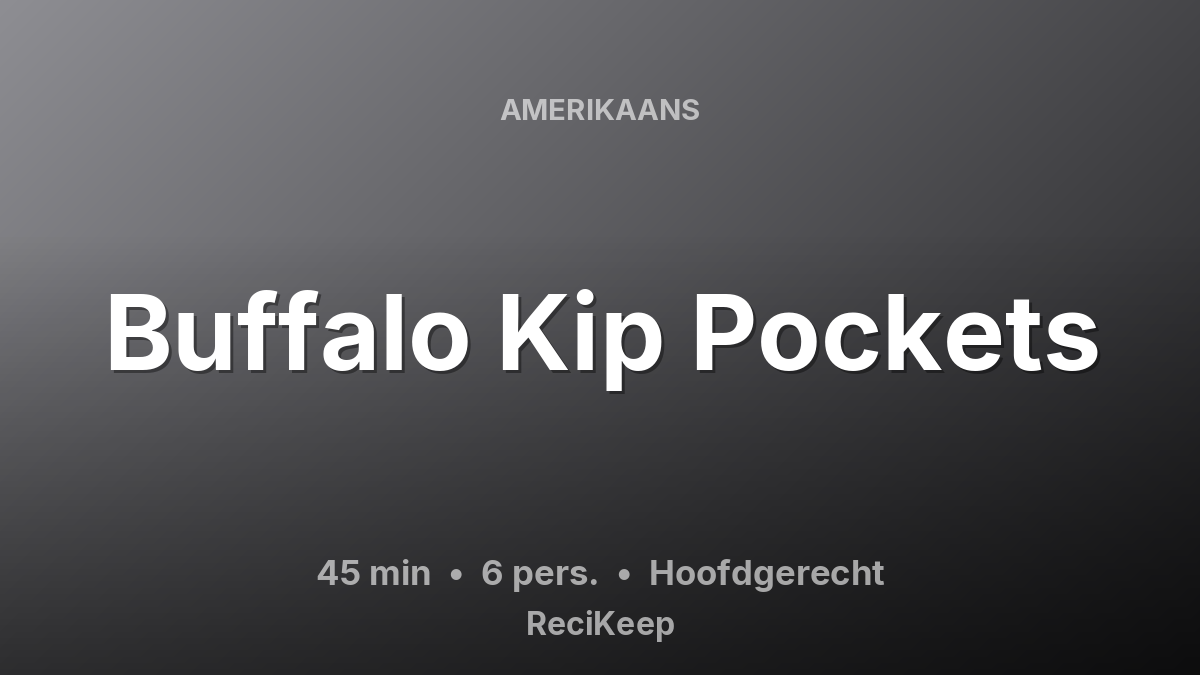 Receptkaart Buffalo Kip Pockets – Hoofdgerecht