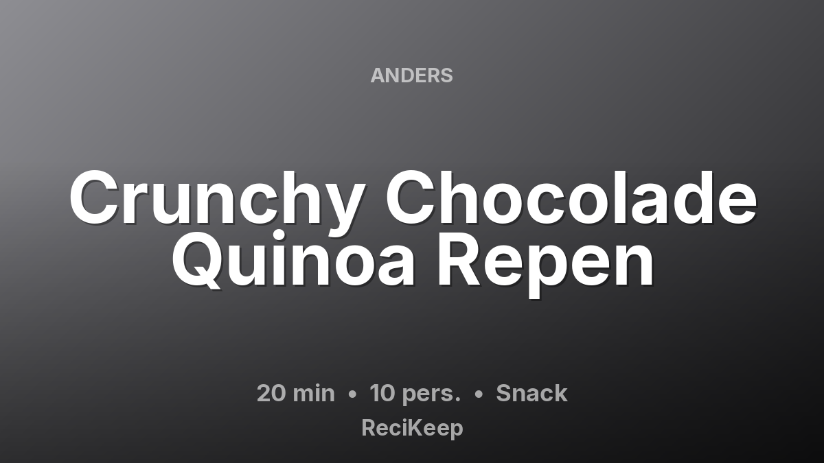 Receptkaart Crunchy Chocolade Quinoa Repen – Snack
