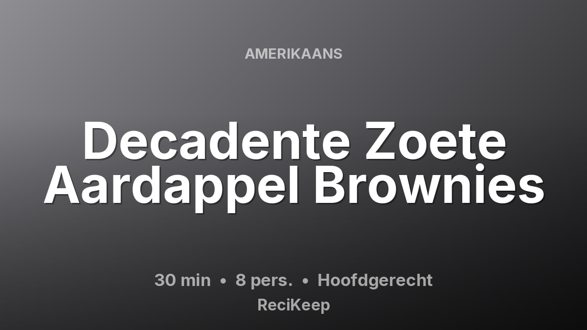 Receptkaart Decadente Zoete Aardappel Brownies – Hoofdgerecht