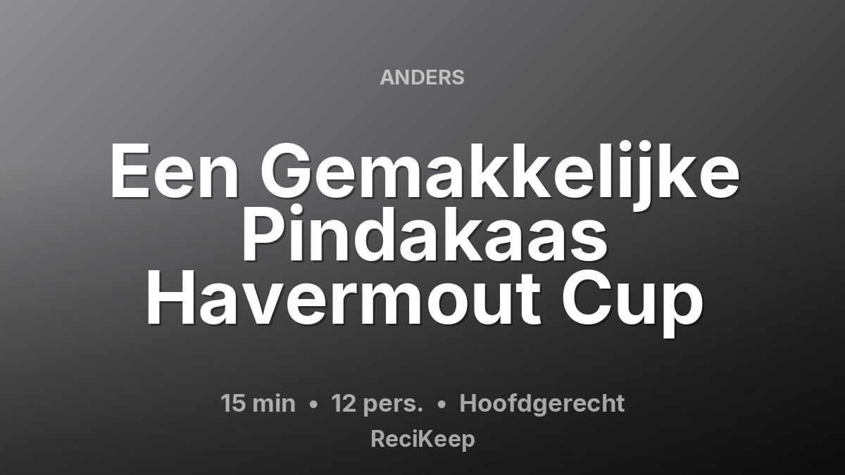 Receptkaart Een Gemakkelijke Pindakaas Havermout Cup – Hoofdgerecht