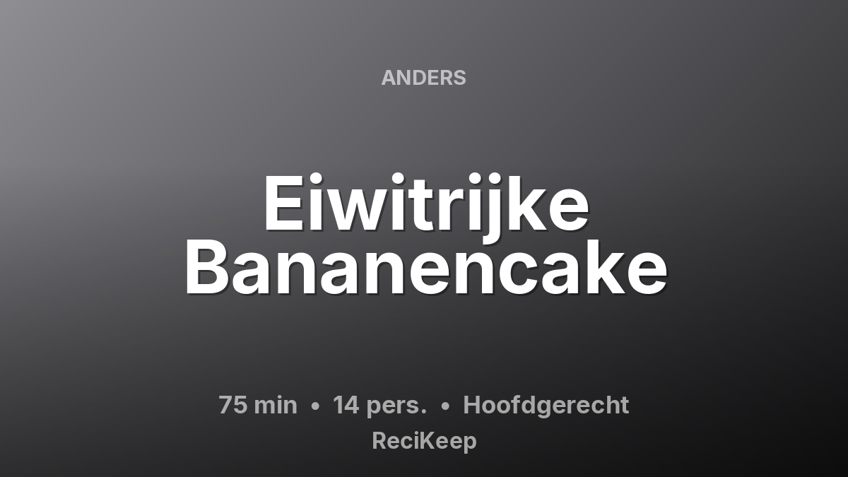 Receptkaart Eiwitrijke Bananencake – Hoofdgerecht