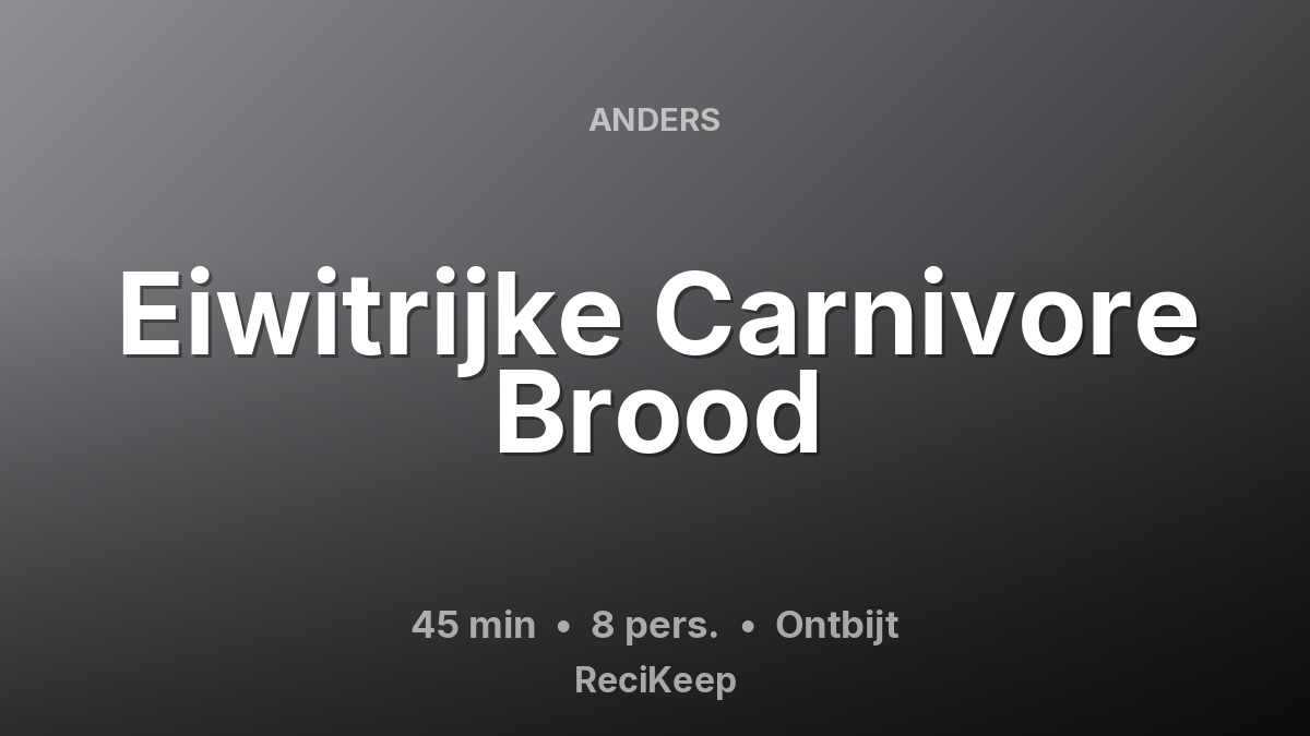 Receptkaart Eiwitrijke Carnivore Brood – Ontbijt