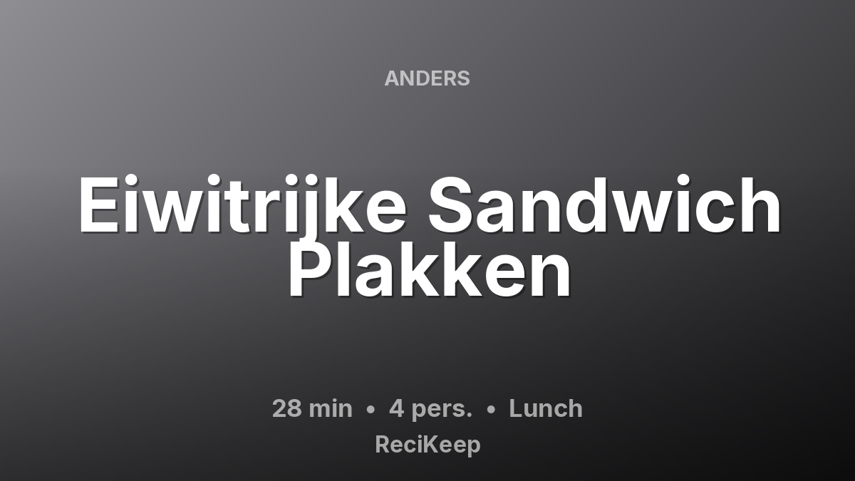 Receptkaart Eiwitrijke Sandwich Plakken – Lunch