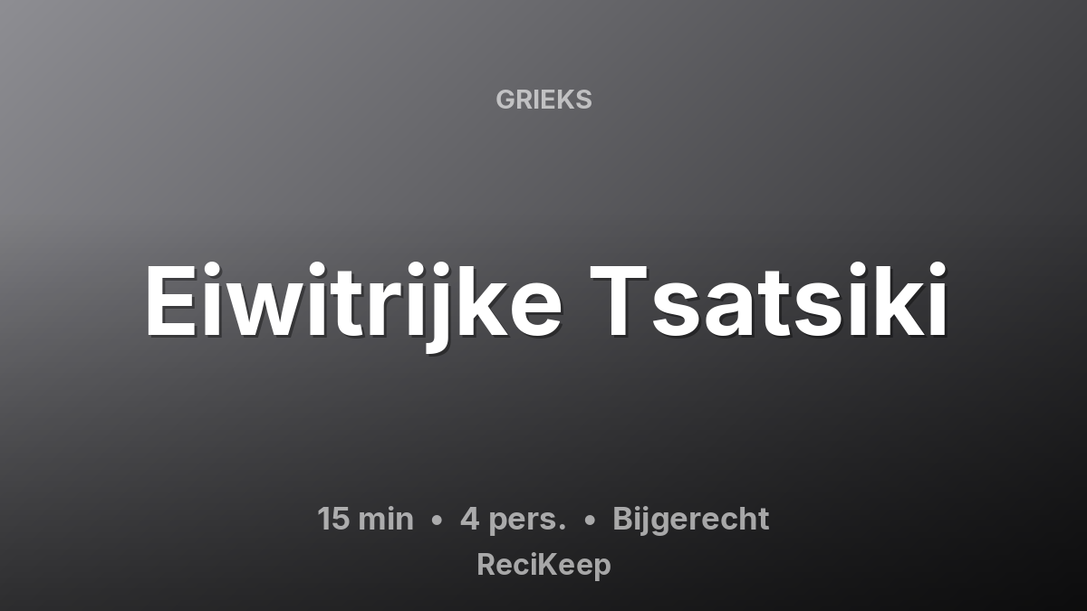 Receptkaart Eiwitrijke Tsatsiki – Bijgerecht