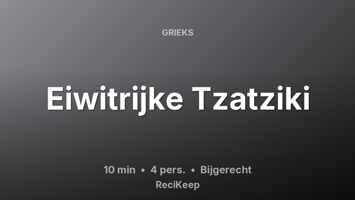 Receptkaart Eiwitrijke Tzatziki – Bijgerecht
