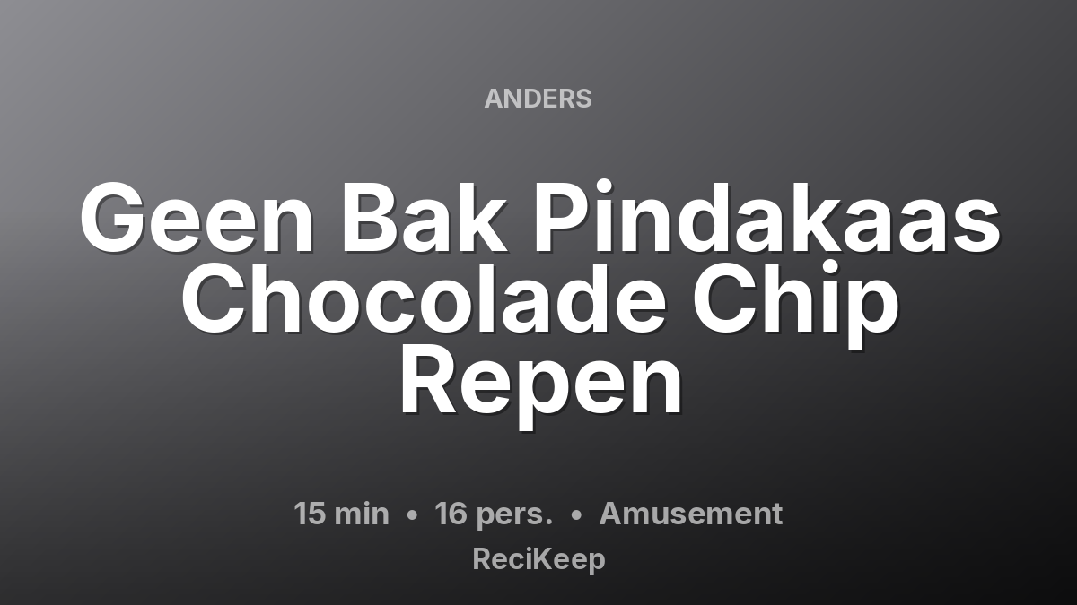 Receptkaart Geen Bak Pindakaas Chocolade Chip Repen – Amusement