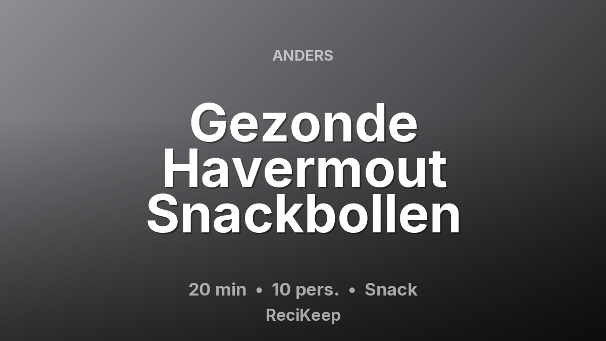 Receptkaart Gezonde Havermout Snackbollen – Snack