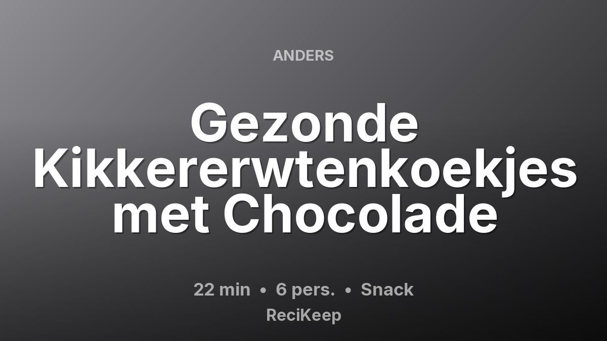 Receptkaart Gezonde Kikkererwtenkoekjes met Chocolade – Snack