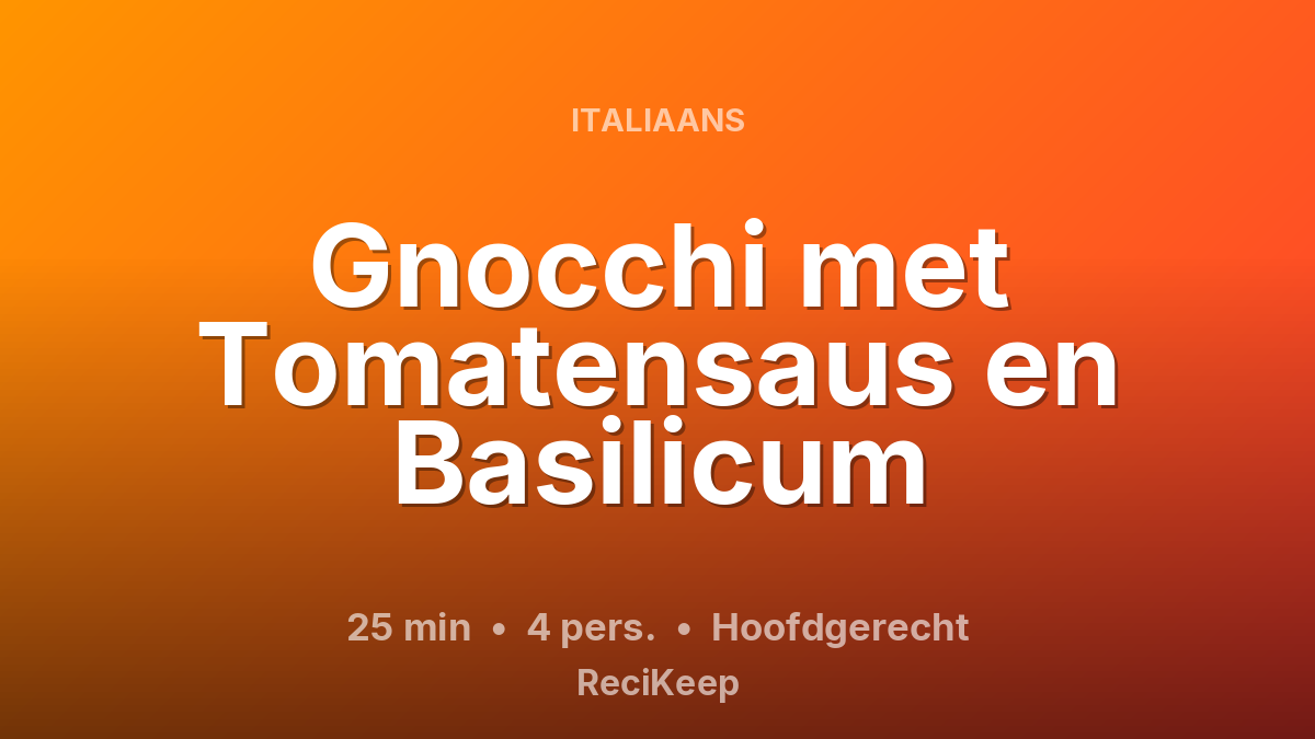 Receptkaart Gnocchi met Tomatensaus en Basilicum – Hoofdgerecht