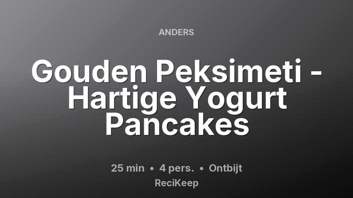 Receptkaart Gouden Peksimeti - Hartige Yogurt Pancakes – Ontbijt