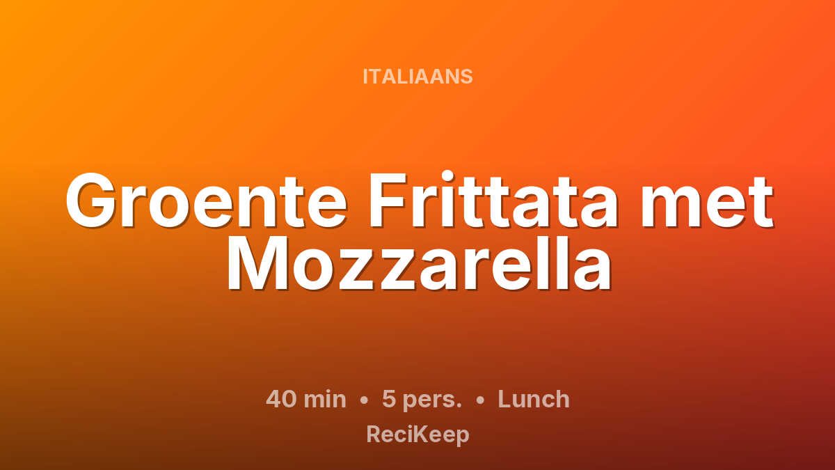 Receptkaart Groente Frittata met Mozzarella – Lunch