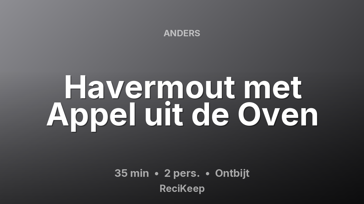 Receptkaart Havermout met Appel uit de Oven – Ontbijt