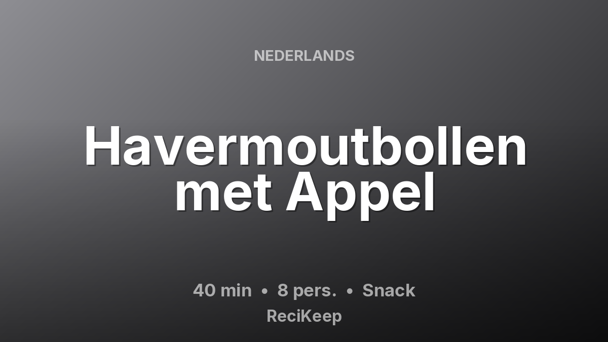 Receptkaart Havermoutbollen met Appel – Snack