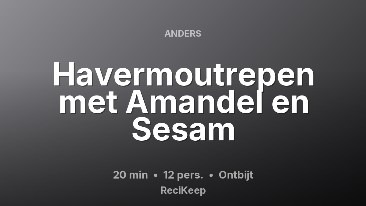 Receptkaart Havermoutrepen met Amandel en Sesam – Ontbijt