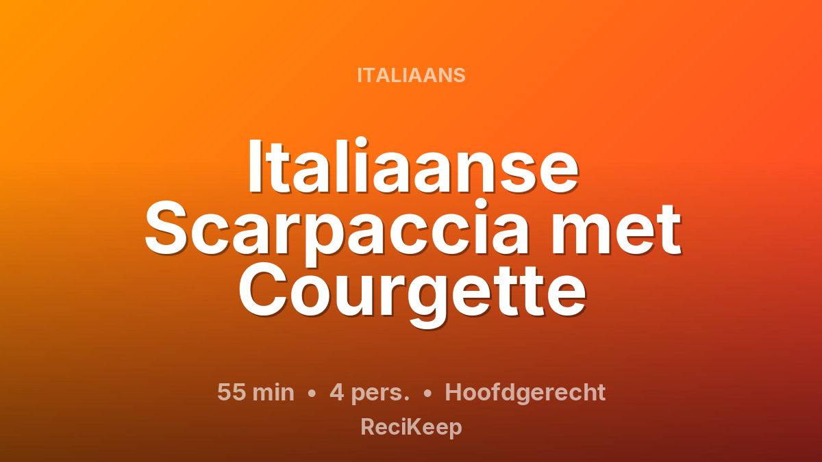 Receptkaart Italiaanse Scarpaccia met Courgette – Hoofdgerecht