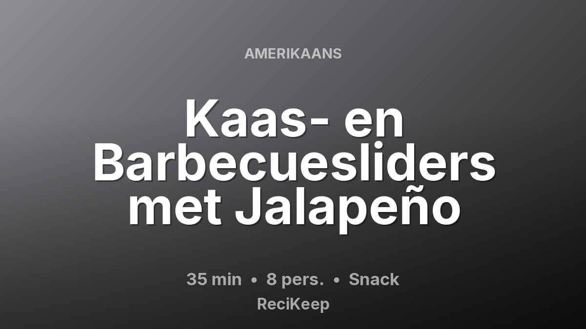 Receptkaart Kaas- en Barbecuesliders met Jalapeño – Snack
