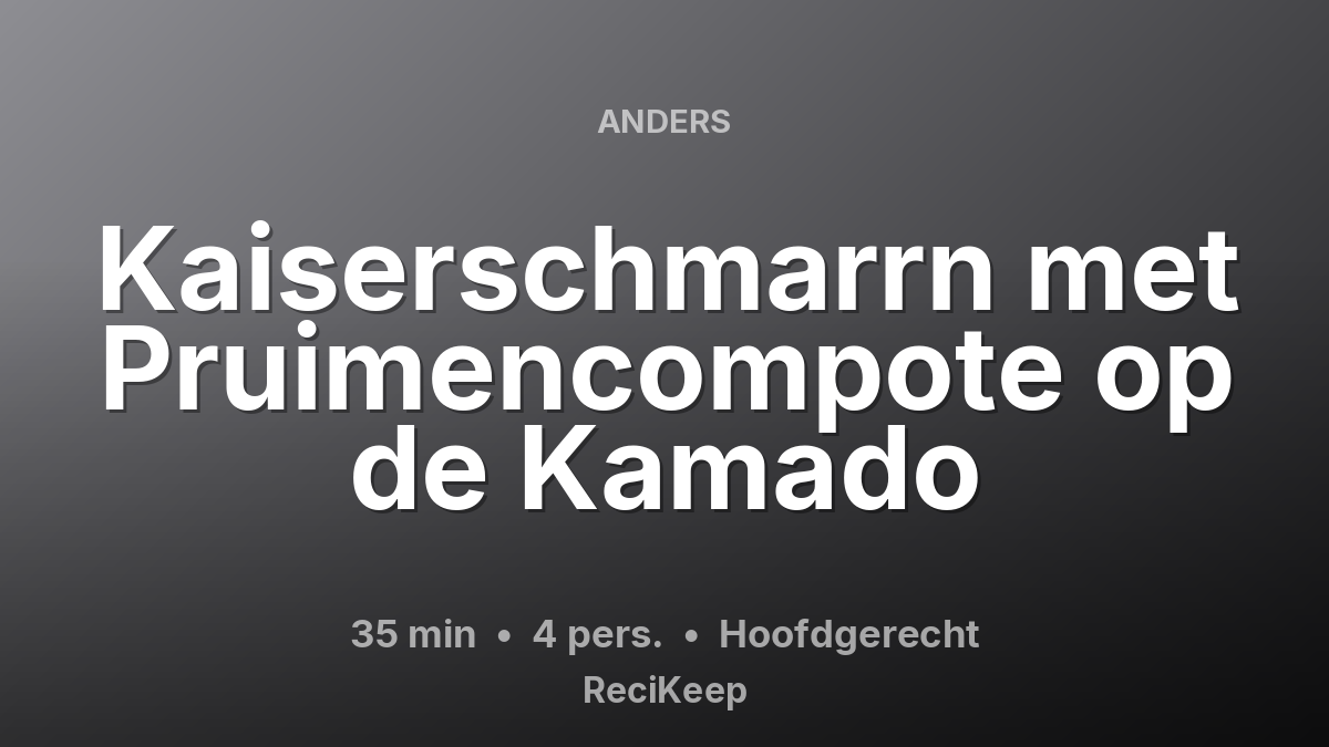 Receptkaart Kaiserschmarrn met Pruimencompote op de Kamado – Hoofdgerecht