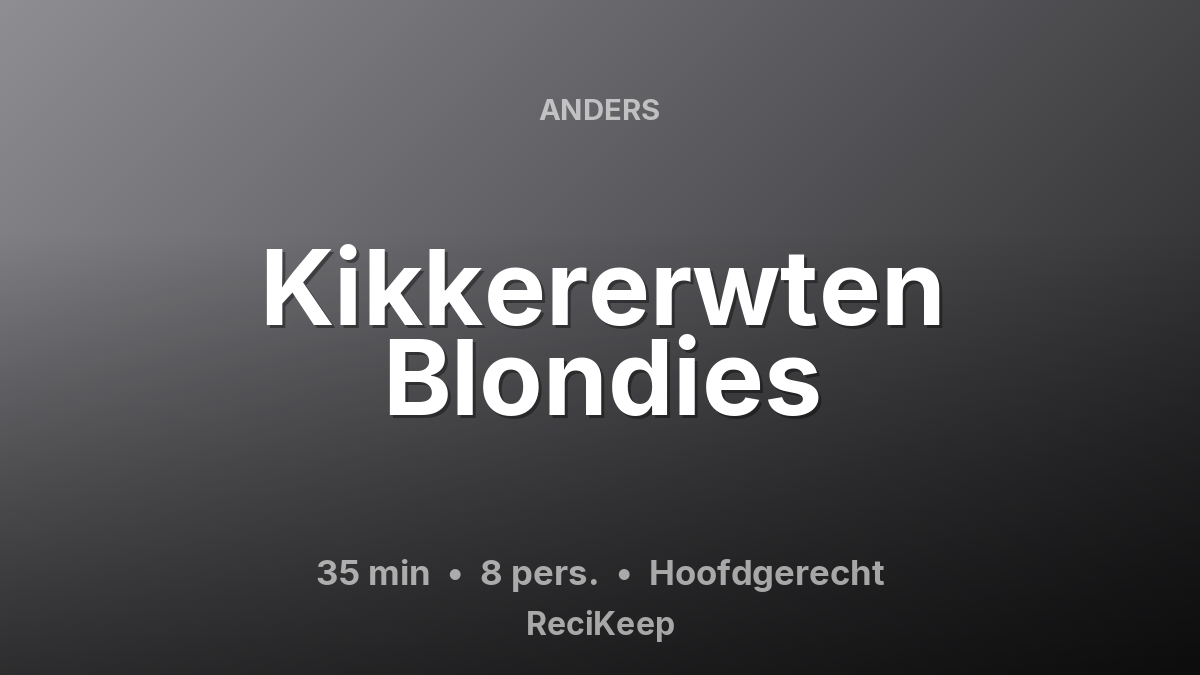 Receptkaart Kikkererwten Blondies – Hoofdgerecht