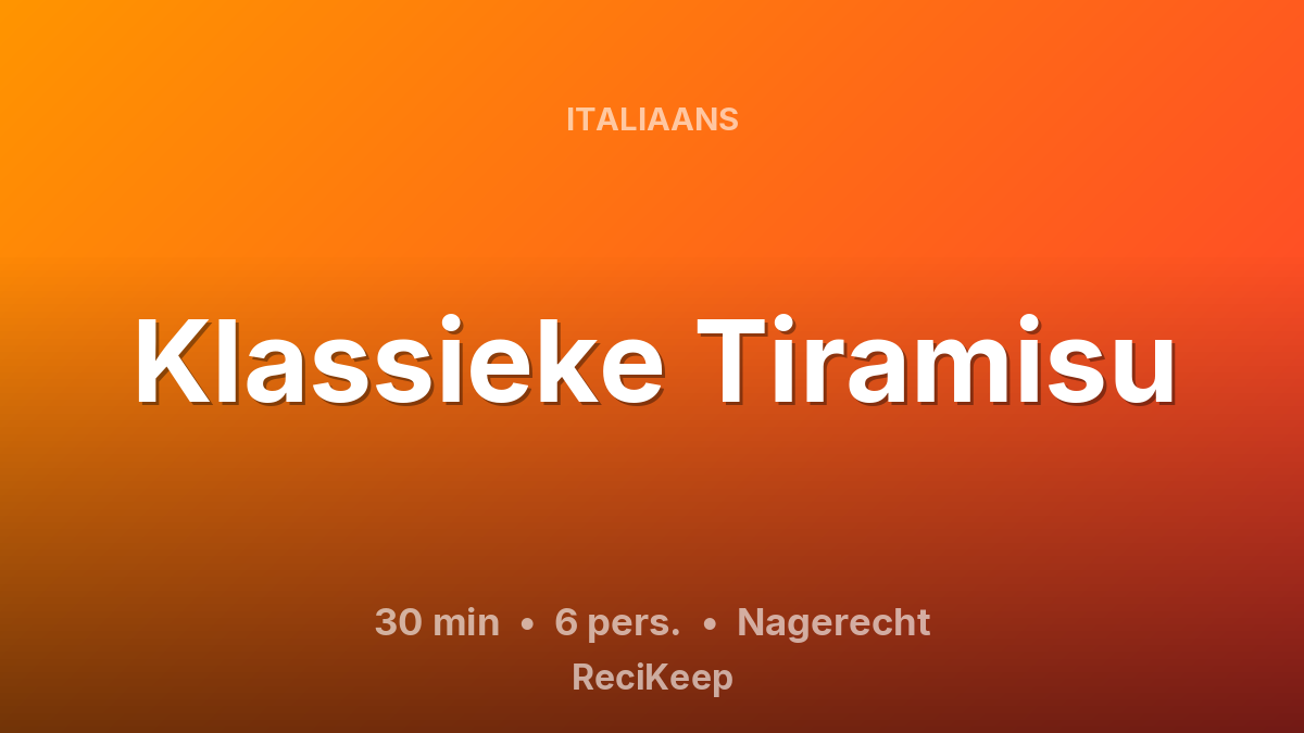 Receptkaart Klassieke Tiramisu – Nagerecht