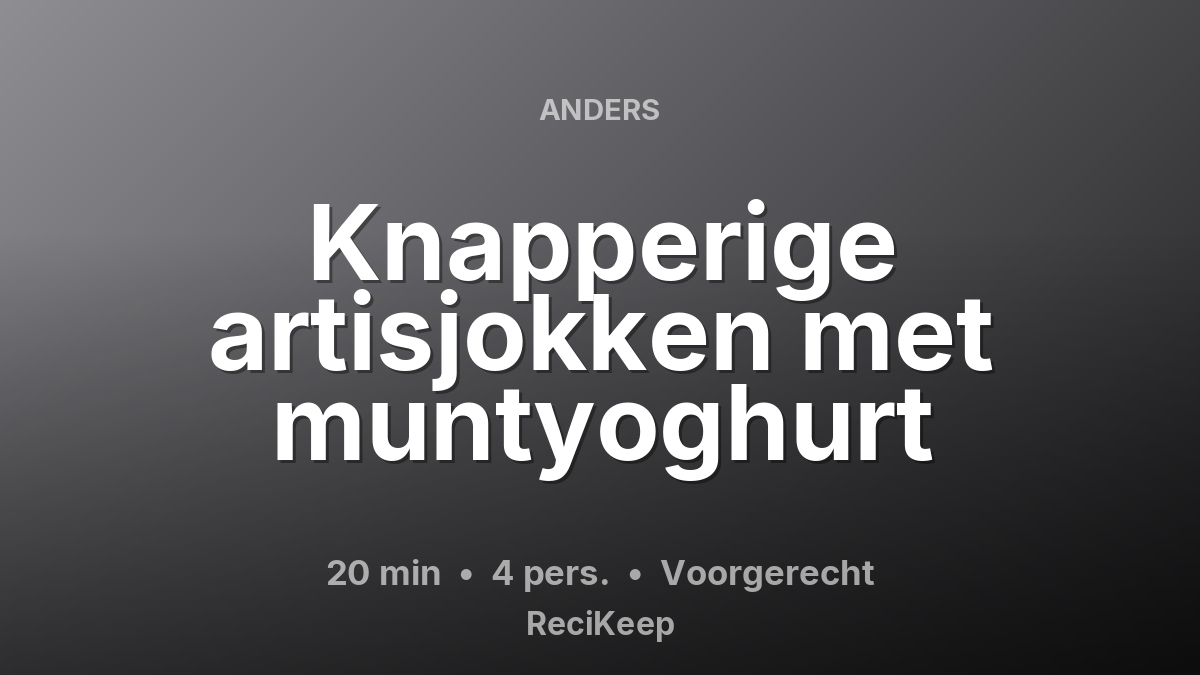 Receptkaart Knapperige artisjokken met muntyoghurt – Voorgerecht