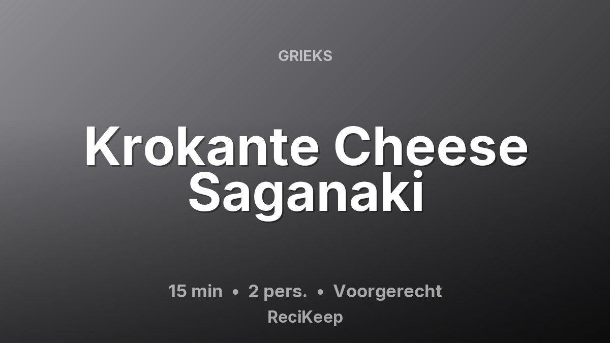 Receptkaart Krokante Cheese Saganaki – Voorgerecht