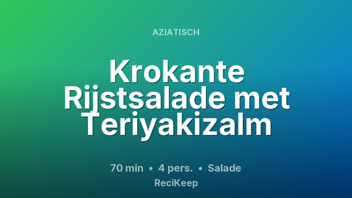 Receptkaart Krokante Rijstsalade met Teriyakizalm – Salade