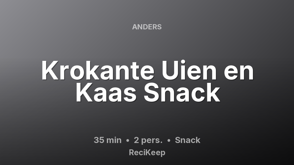 Receptkaart Krokante Uien en Kaas Snack – Snack