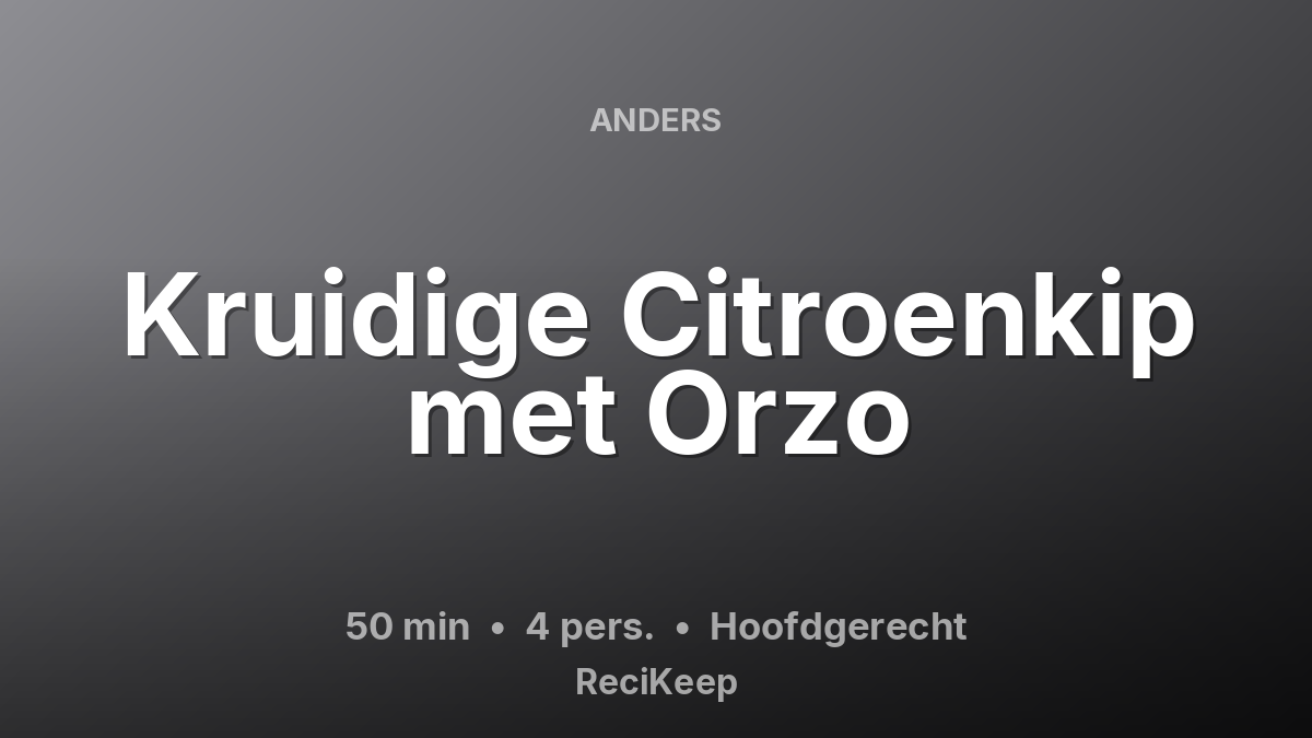 Receptkaart Kruidige Citroenkip met Orzo – Hoofdgerecht