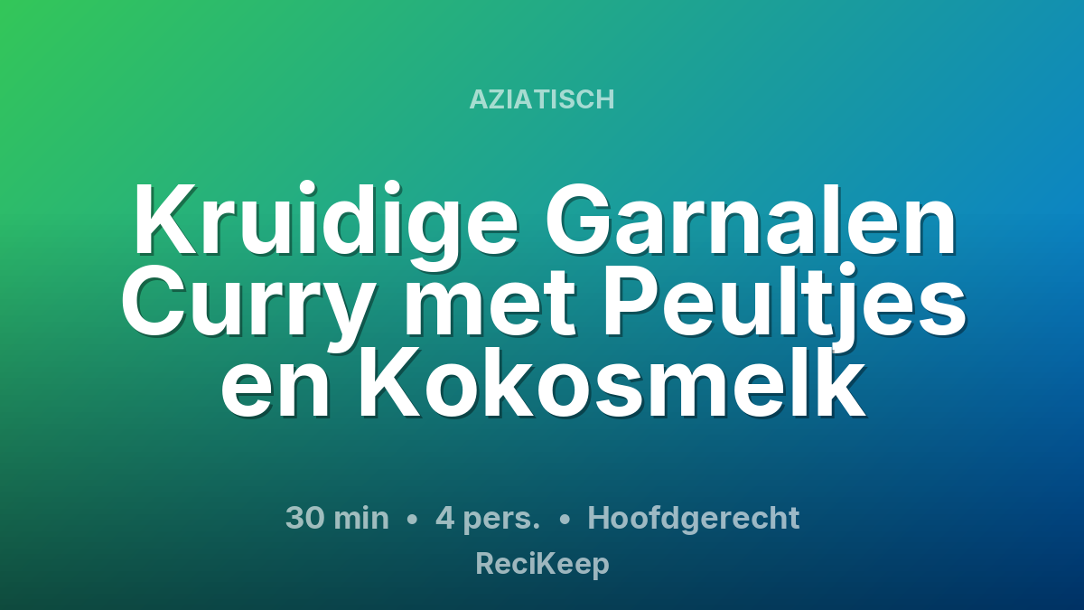 Receptkaart Kruidige Garnalen Curry met Peultjes en Kokosmelk – Hoofdgerecht