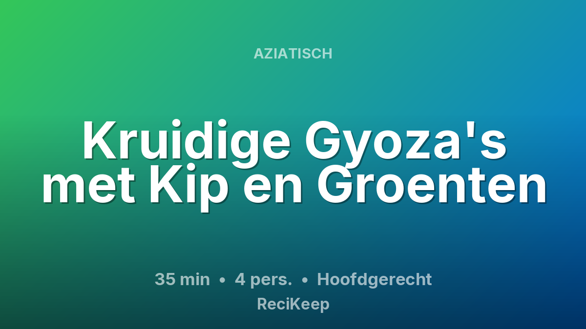 Receptkaart Kruidige Gyoza's met Kip en Groenten – Hoofdgerecht