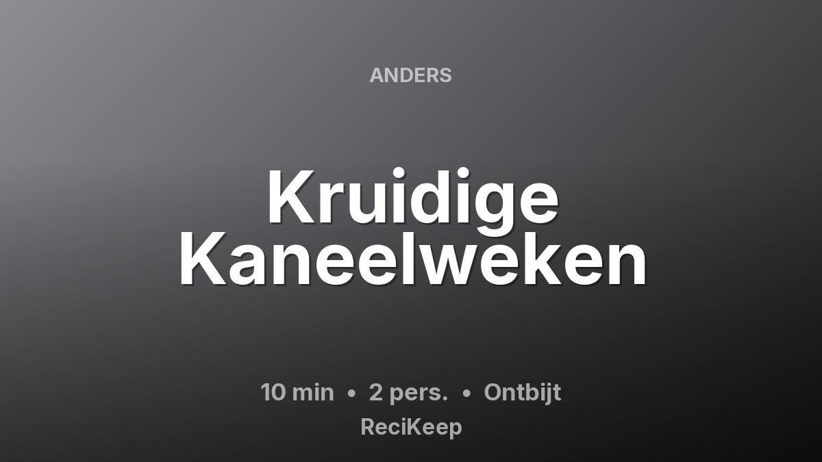 Receptkaart Kruidige Kaneelweken – Ontbijt