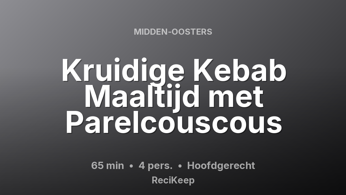 Receptkaart Kruidige Kebab Maaltijd met Parelcouscous – Hoofdgerecht
