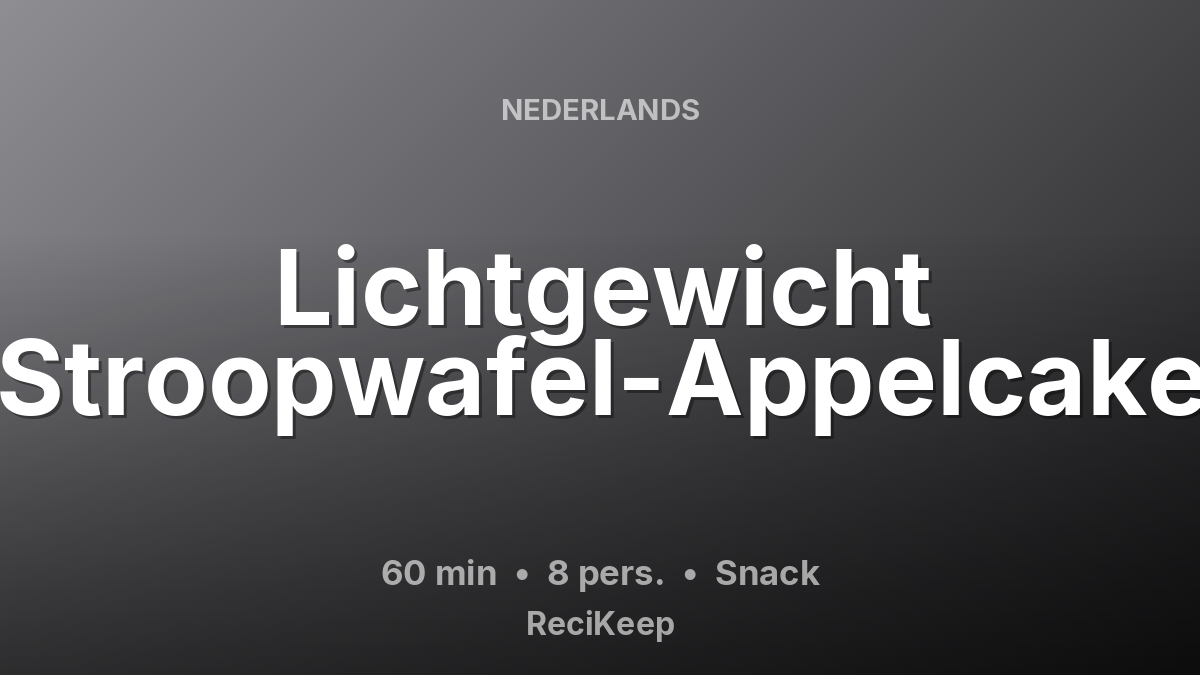 Receptkaart Lichtgewicht Stroopwafel-Appelcake – Snack