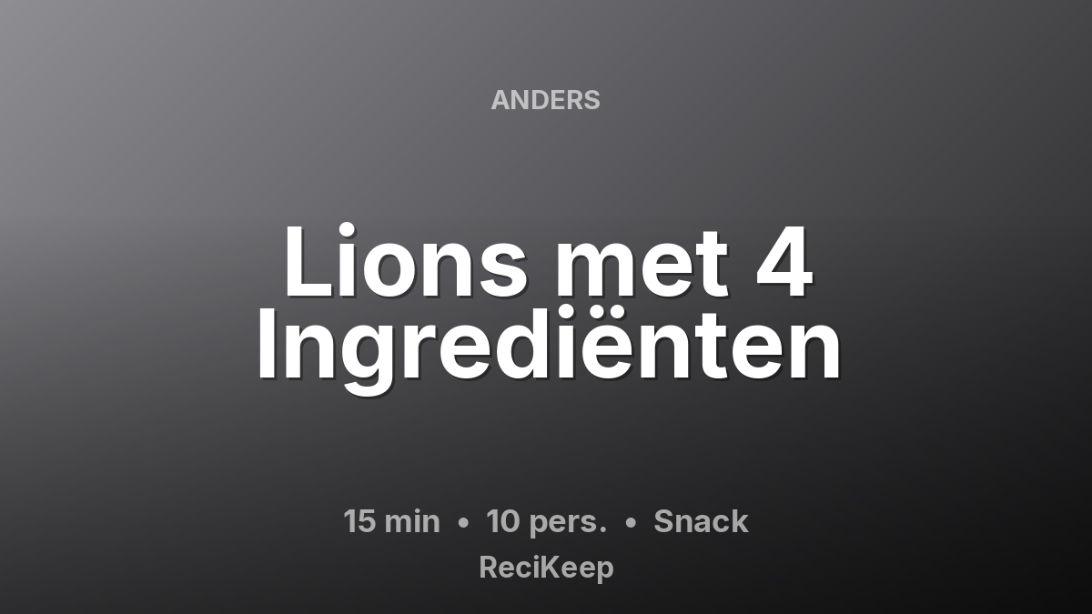 Receptkaart Lions met 4 Ingrediënten – Snack