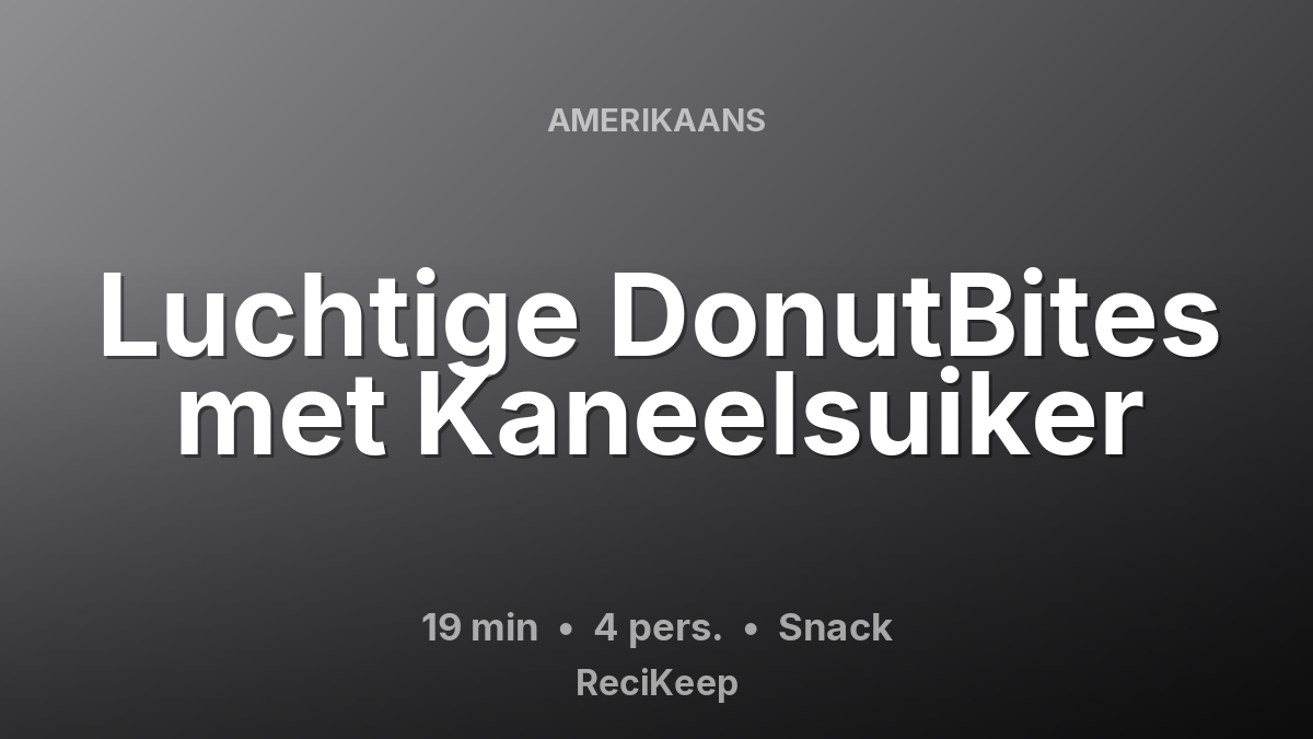 Receptkaart Luchtige DonutBites met Kaneelsuiker – Snack