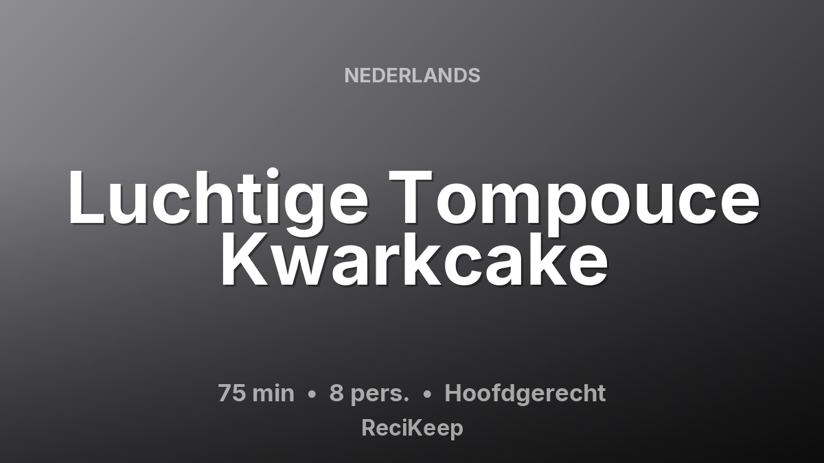 Receptkaart Luchtige Tompouce Kwarkcake – Hoofdgerecht