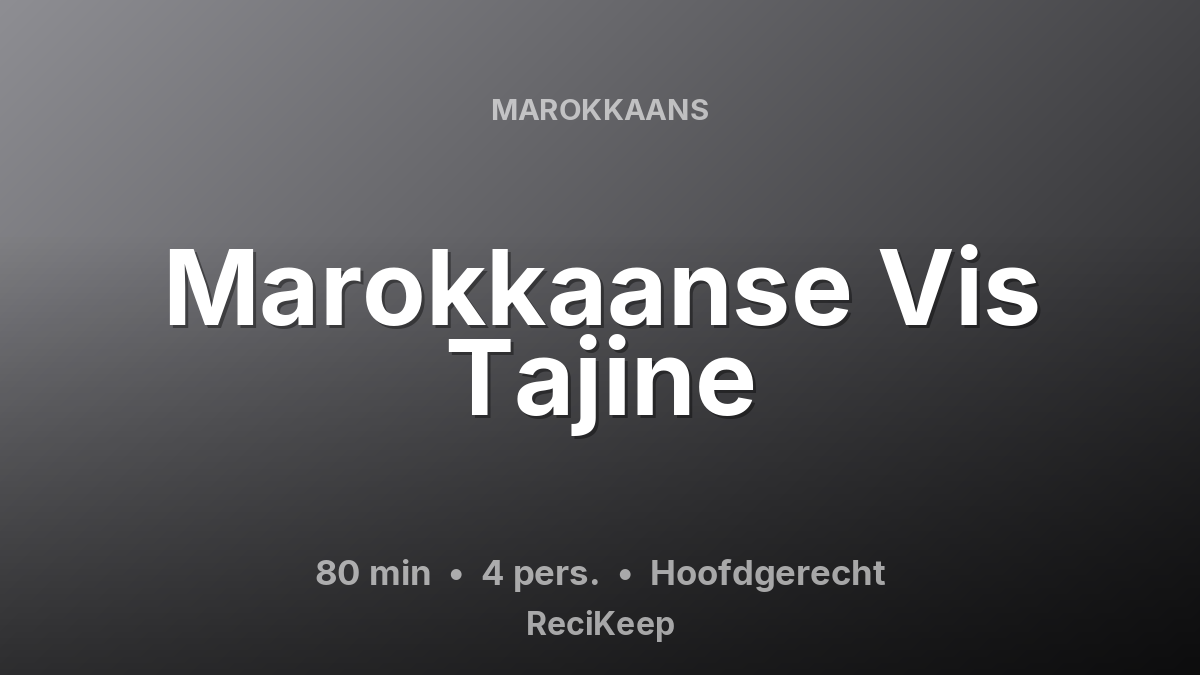 Receptkaart Marokkaanse Vis Tajine – Hoofdgerecht