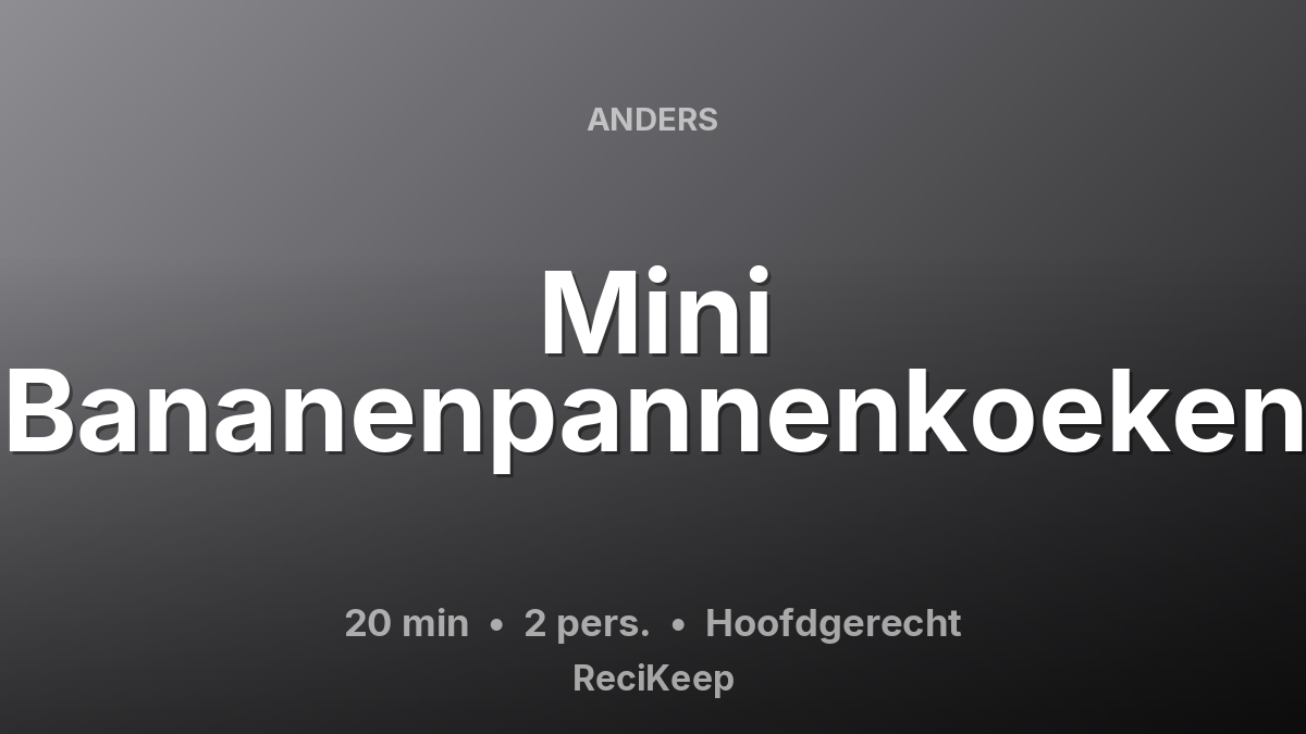 Receptkaart Mini Bananenpannenkoeken – Hoofdgerecht
