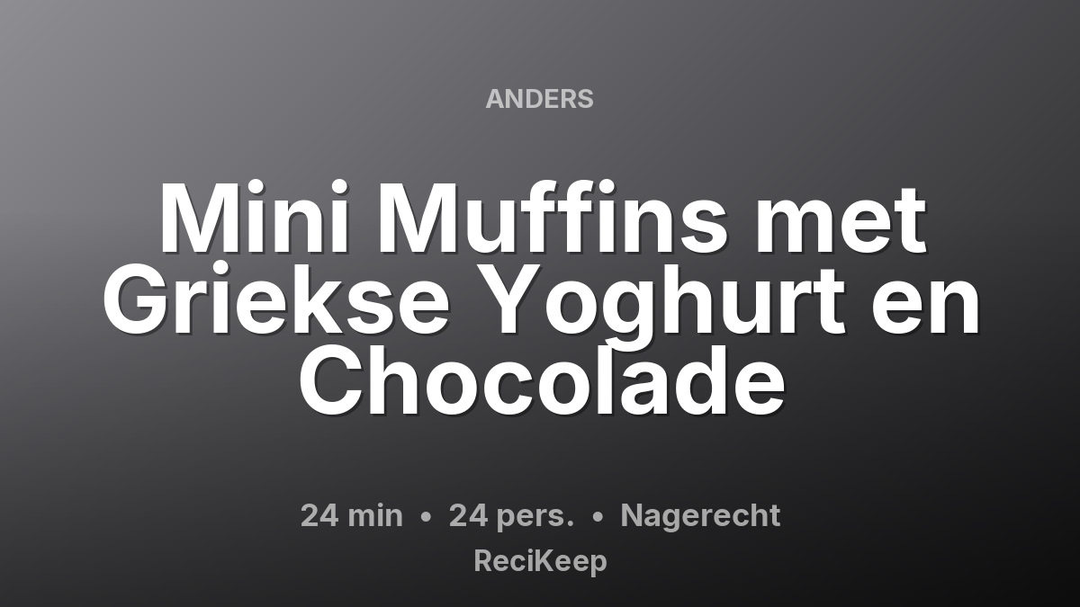 Receptkaart Mini Muffins met Griekse Yoghurt en Chocolade – Nagerecht