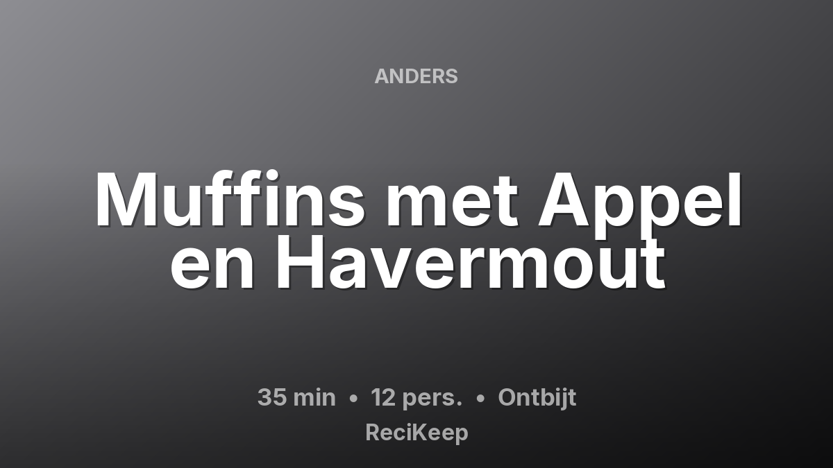 Receptkaart Muffins met Appel en Havermout – Ontbijt