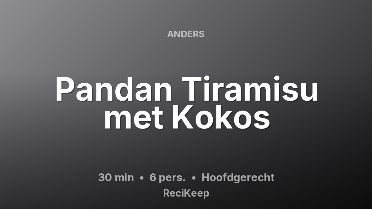 Receptkaart Pandan Tiramisu met Kokos – Hoofdgerecht