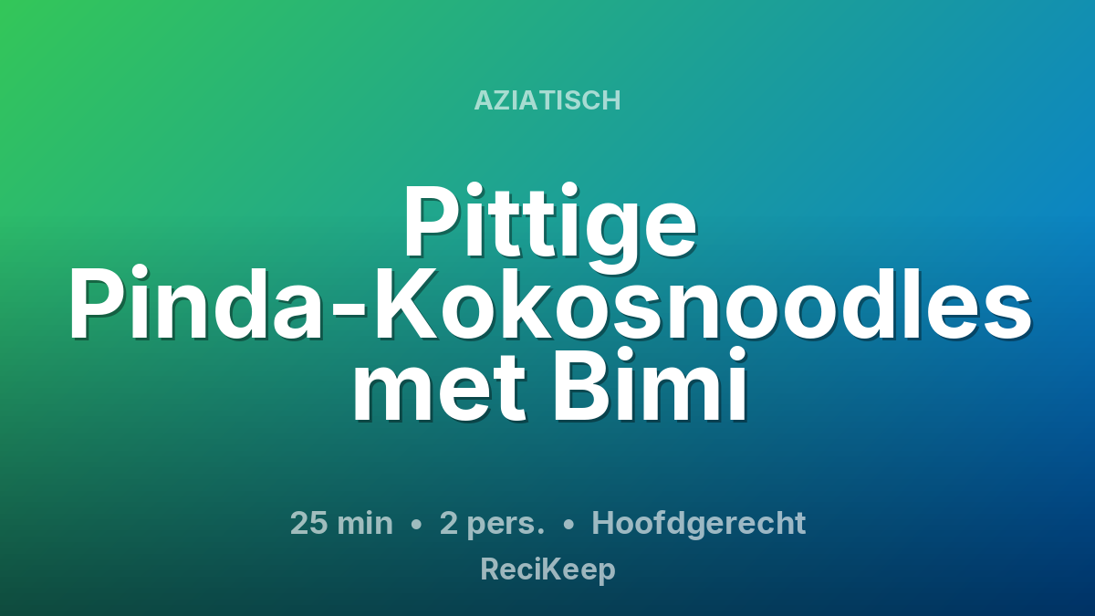 Receptkaart Pittige Pinda-Kokosnoodles met Bimi – Hoofdgerecht