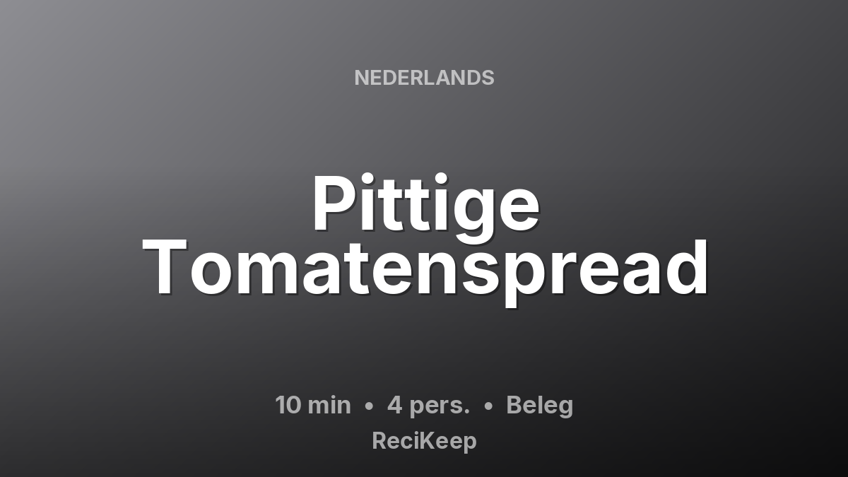 Receptkaart Pittige Tomatenspread – Beleg