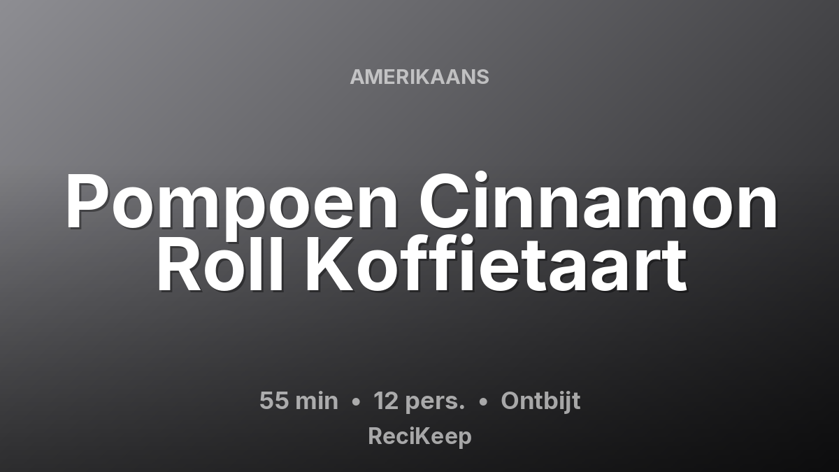 Receptkaart Pompoen Cinnamon Roll Koffietaart – Ontbijt