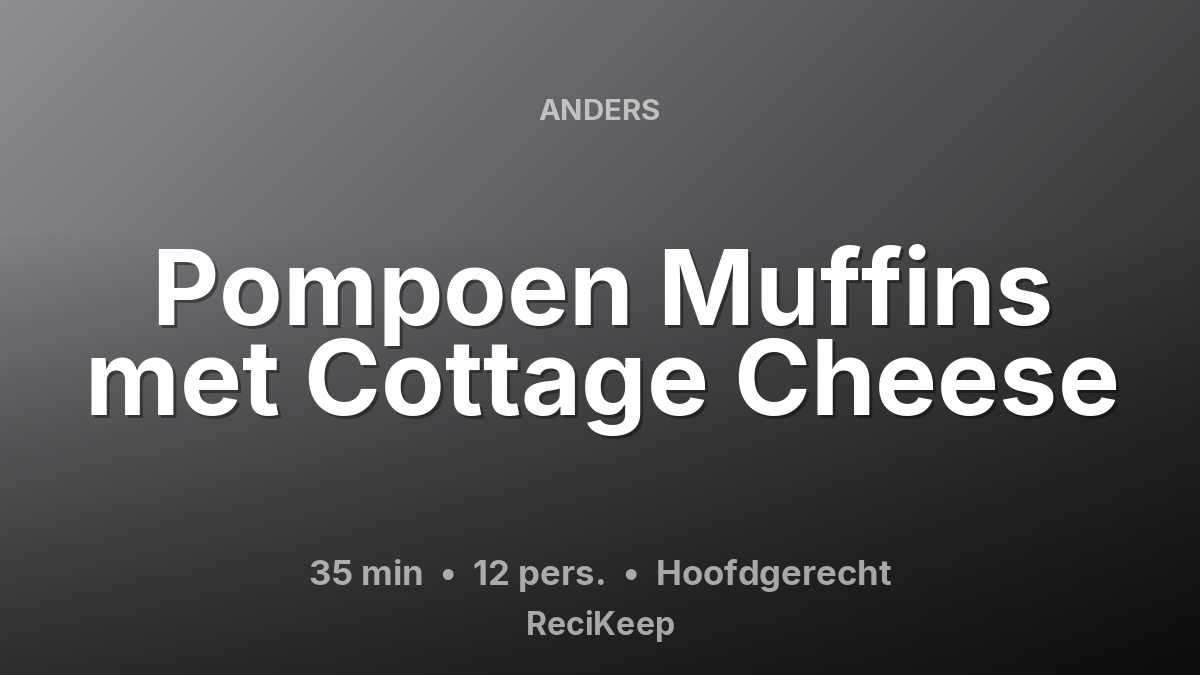 Receptkaart Pompoen Muffins met Cottage Cheese – Hoofdgerecht