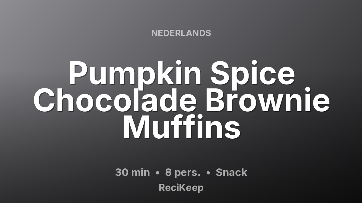 Receptkaart Pumpkin Spice Chocolade Brownie Muffins – Snack