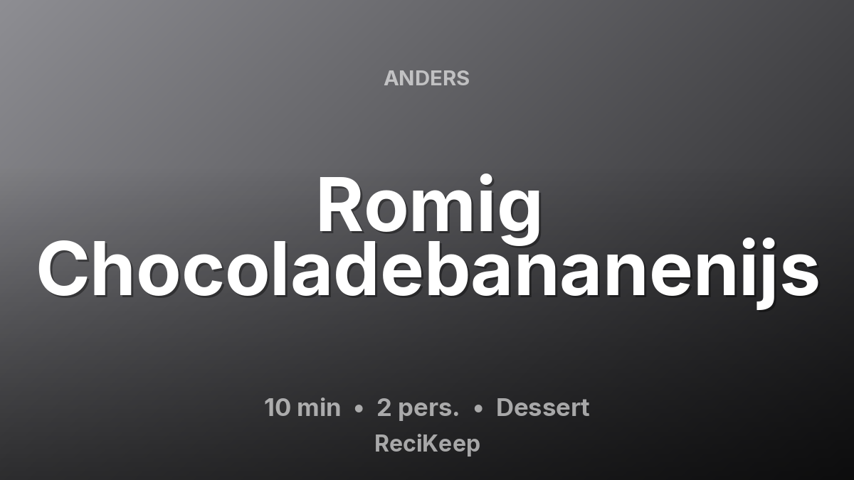 Receptkaart Romig Chocoladebananenijs – Dessert