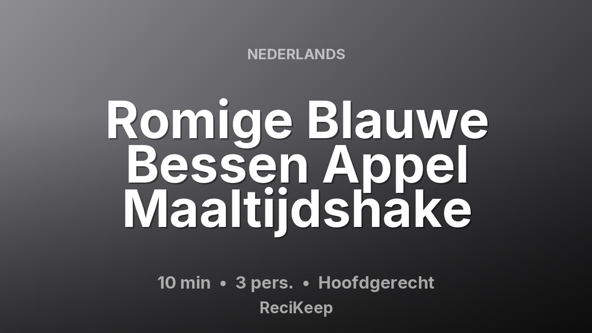 Receptkaart Romige Blauwe Bessen Appel Maaltijdshake – Hoofdgerecht