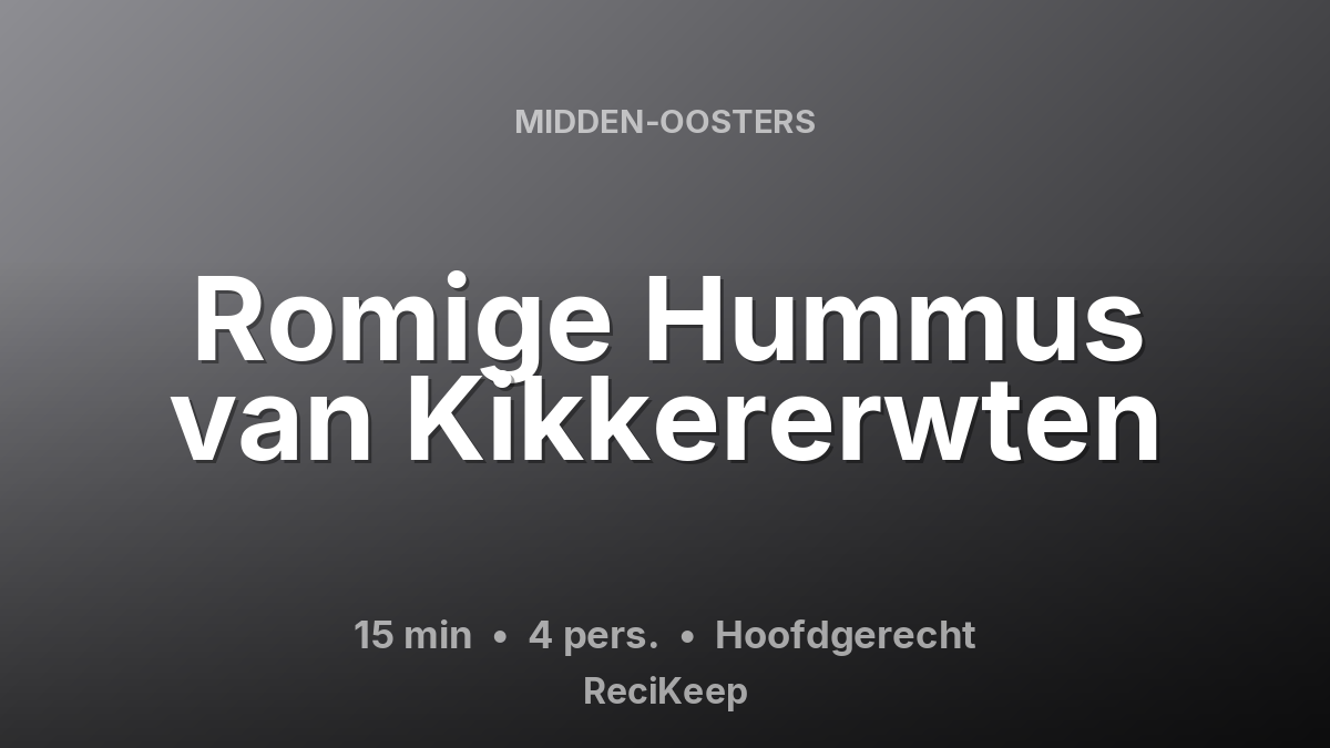 Receptkaart Romige Hummus van Kikkererwten – Hoofdgerecht